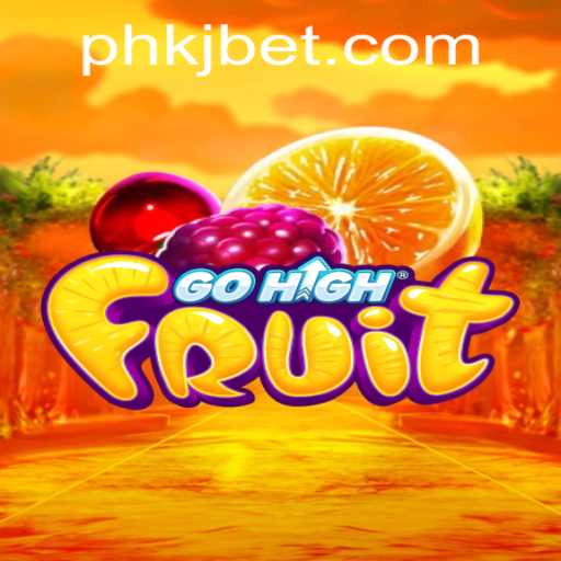 Discover the Exciting World of GoHighFruit with KJ BET